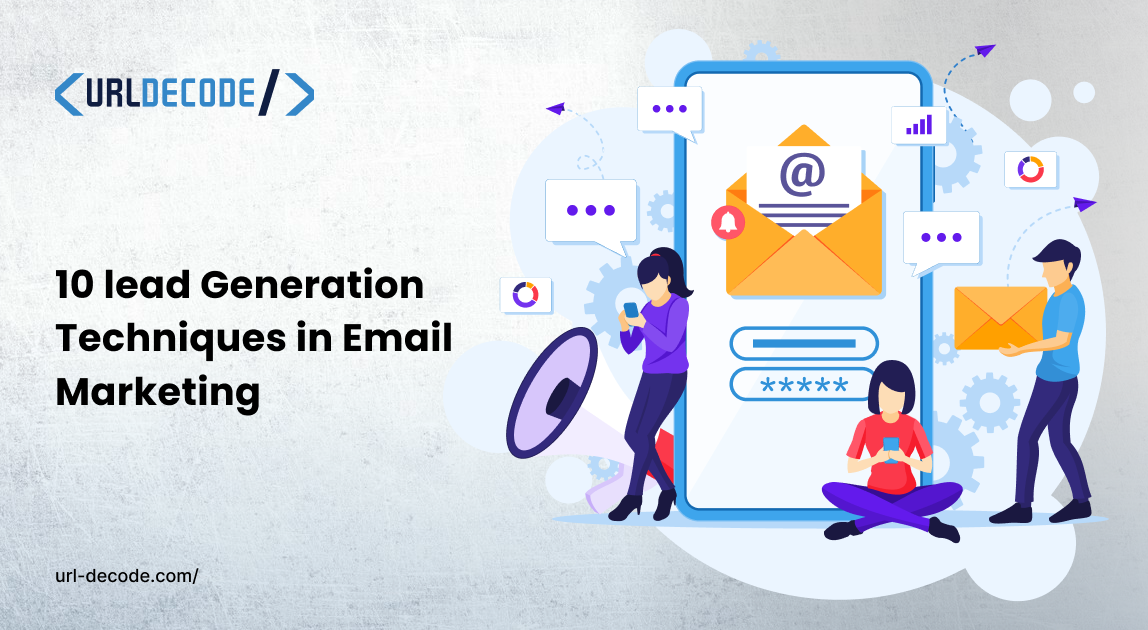 10 lead Generation Techniques in Email Marketing