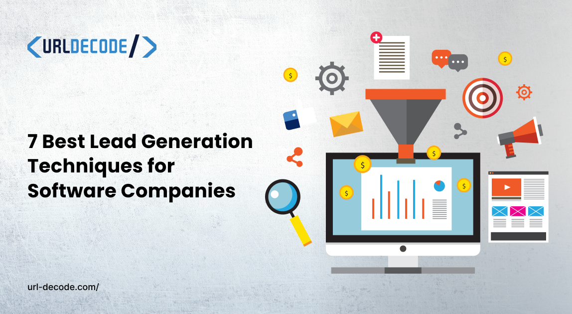 7 Best Lead Generation Techniques for Software Companies