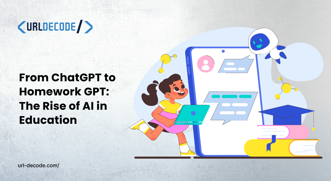 From ChatGPT to Homework GPT: The Rise of AI in Education