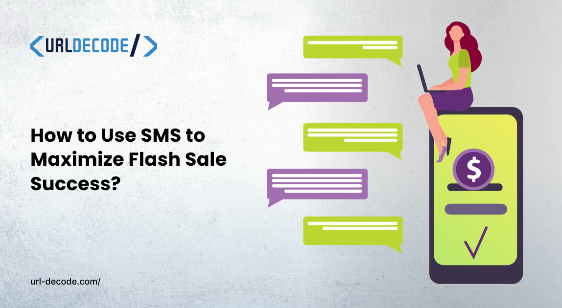 How to Use SMS to Maximize Flash Sale Success?