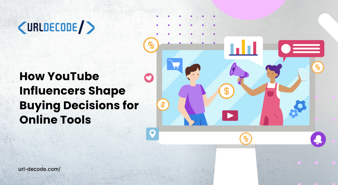 How YouTube Influencers Shape Buying Decisions for Online Tools