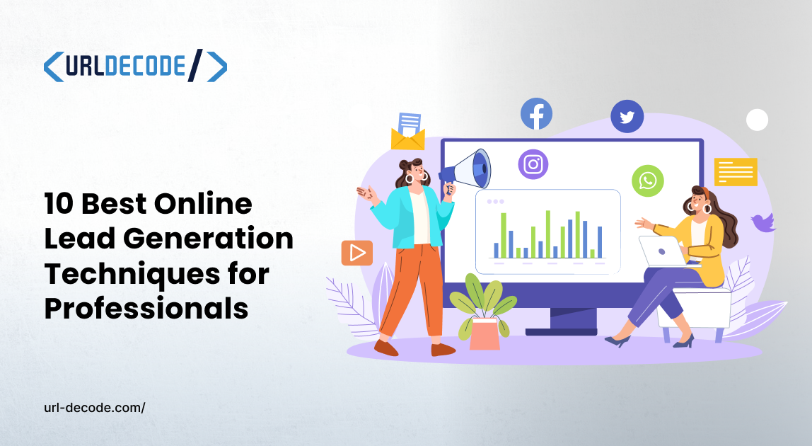 10 Best Online Lead Generation Techniques for Professionals