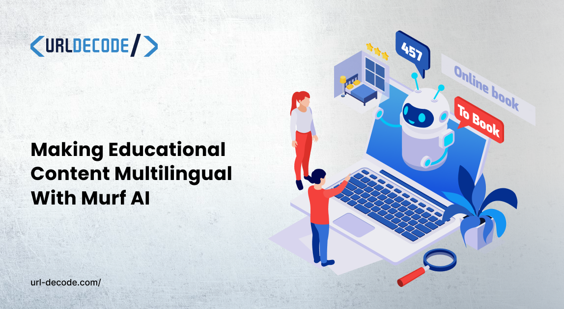 Making Educational Content Multilingual With Murf AI