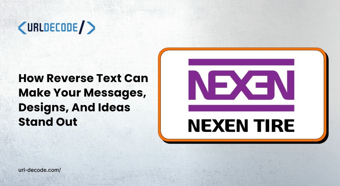 How Reverse Text Can Make Your Messages, Designs, And Ideas Stand Out
