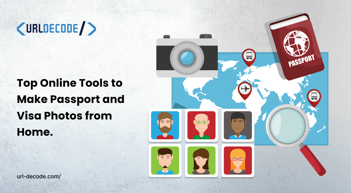 Top Online Tools to Make Passport and Visa Photos from Home