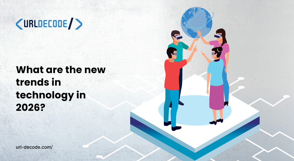 What Are the New Trends in Technology